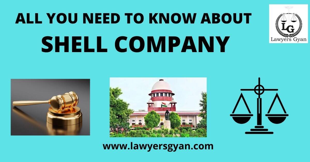 All You Need To Know About Shell Companies Lawyers Gyan